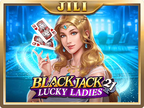 JILI Blackjack Lucky Ladies